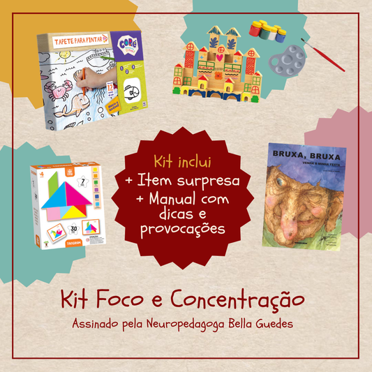Foco e Concentração | Kit Pedagógico com Orientações da Bella Guedes