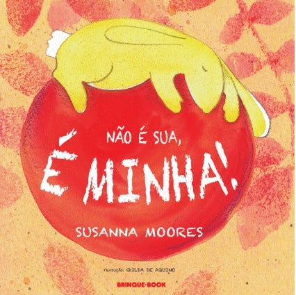 Livro - Não é sua, é minha!