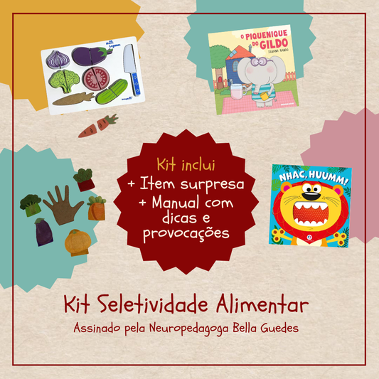 Seletividade Alimentar | Kit Pedagógico com Orientações da Bella Guedes