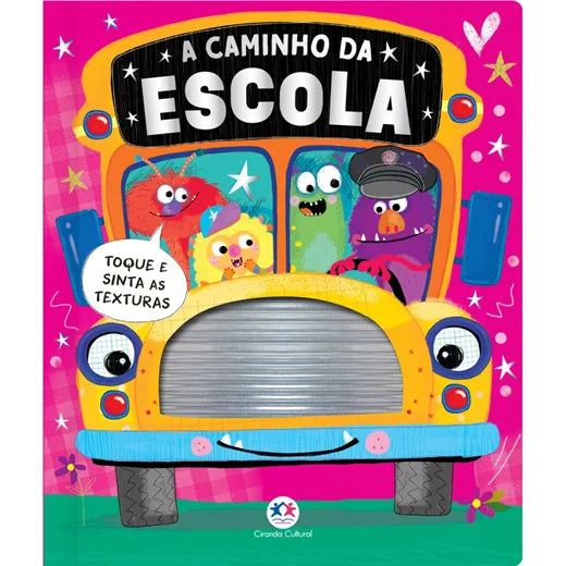 Livro - Toque e Sinta - A Caminho da Escola