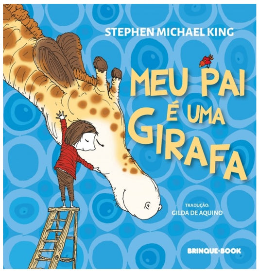 Livro - Meu pai é uma girafa