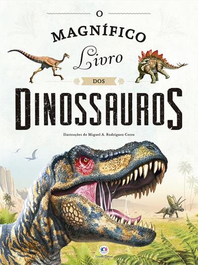 Livro - Capa Dura - O Magnífico Livro dos Dinossauros