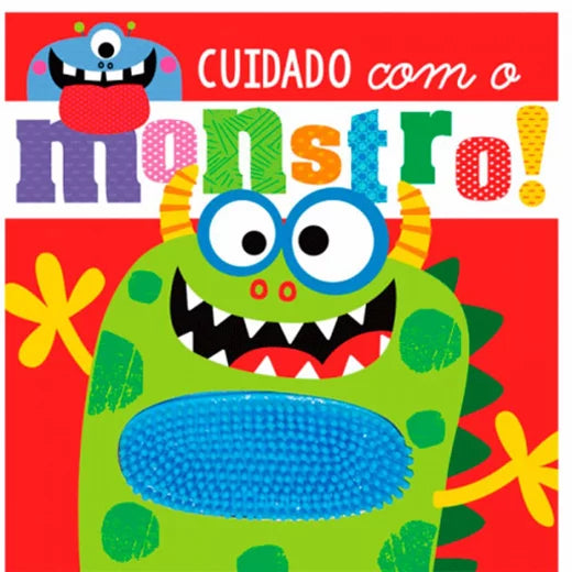 Livro - Toque e Sinta - Cuidado com o Monstro!