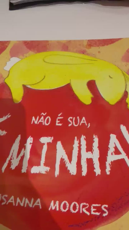 Livro - Não é sua, é minha!